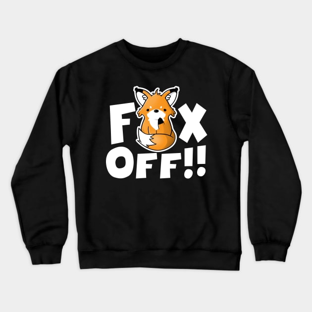 Fox off Crewneck Sweatshirt by NemiMakeit